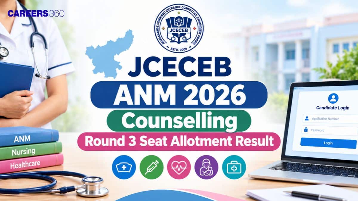JCECEB ANM 2026 Counselling Round 3 Seat Allotment Result (October 12): Download PDF